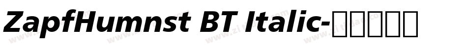 ZapfHumnst BT Italic字体转换